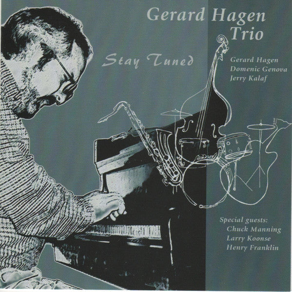 Gerard Hagen Trio: Stay Tuned