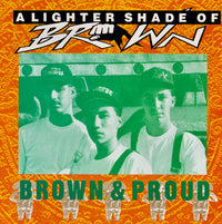 A Lighter Shade Of Brown: Brown & Proud