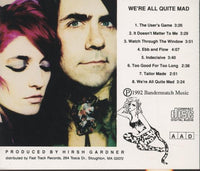 Nine Lives: We're All Quite Mad