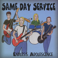 Same Day Service: Endless Adolescence