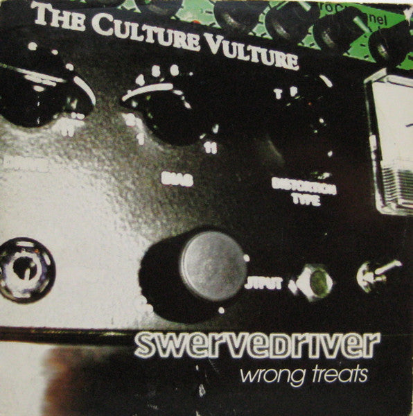 Swervedriver: Wrong Treats