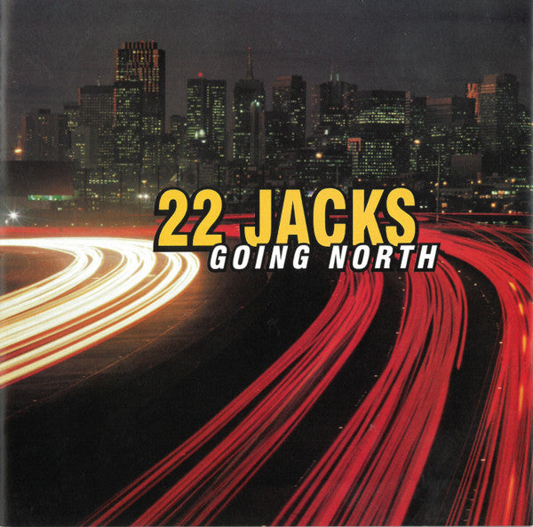 22 Jacks: Going North