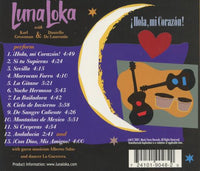 Luna Loka: Hola, Mi Corazon