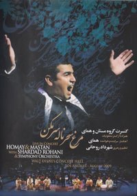 Homay & Mastan With Shardad Rohani & Symphony Orchestra: Walt Disney Concert Hall Los Angeles 2009 2-Disc Set