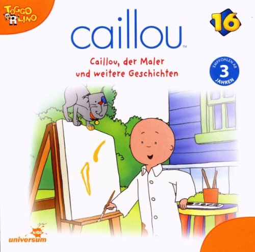 Caillou: Caillou, Der Maler Und Weitere Geschichten Germany