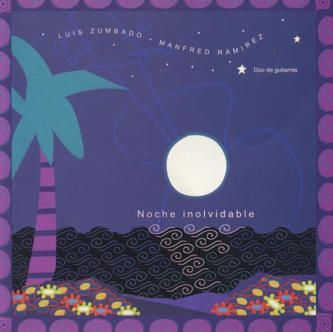 Luis Zumbado & Manfred Ramirez: Noche Inolvidable