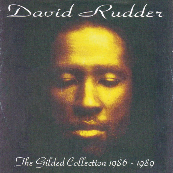 David Rudder: The Gilded Collection 1986-1989