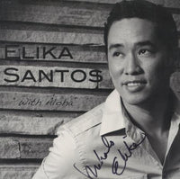 Elika Santos: With Aloha Signed