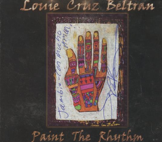 Louie Cruz: Paint The Rhythm Signed