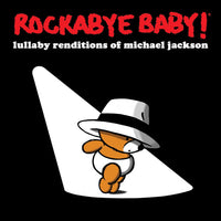 Rockabye Baby! Lullaby Renditions Of Michael Jackson