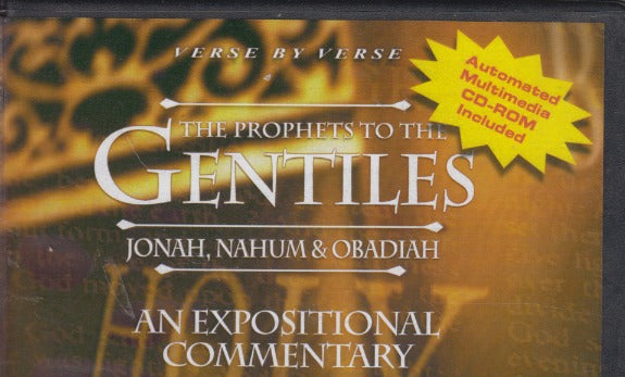 The Prophets To The Gentiles: Jonah, Nahum, Obadiah: An Expositional Commentary MP3 1-Disc