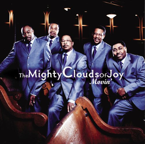 The Mighty Clouds Of Joy: Movin'