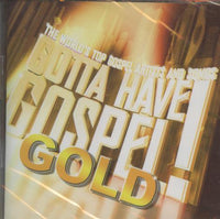 Gotta Have Gospel! Gold 2-Disc Set