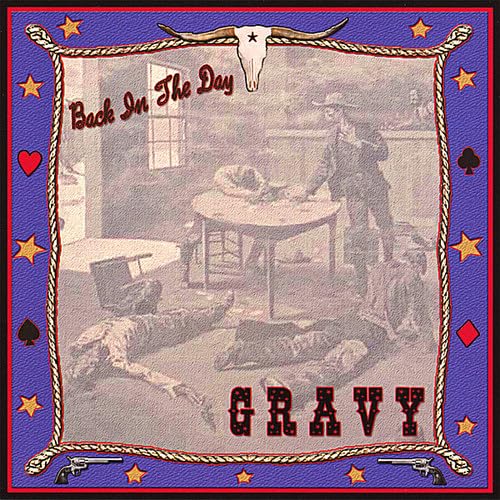 Gravy: Back In The Day