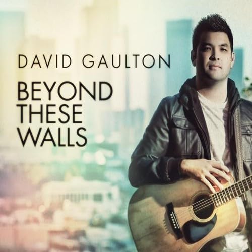 David Gaulton: Beyond These Walls