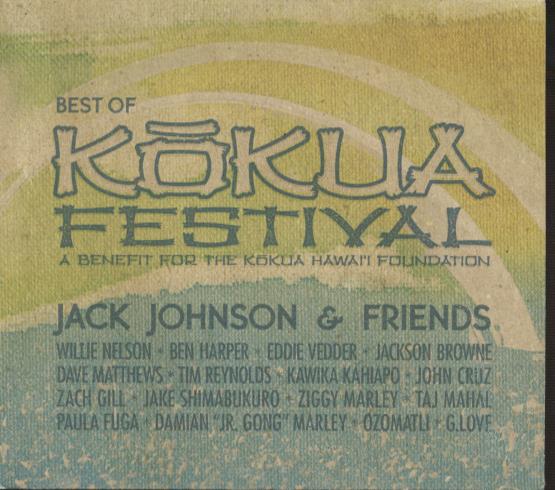Jack Johnson & Friends: Best Of Kokua Festival - NeverDieMedia