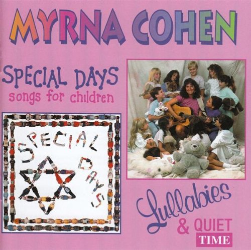 Myrna Cohen: Special Days / Lullabies & Quiet Time