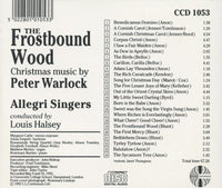 Peter Warlock: The Frostbound Wood