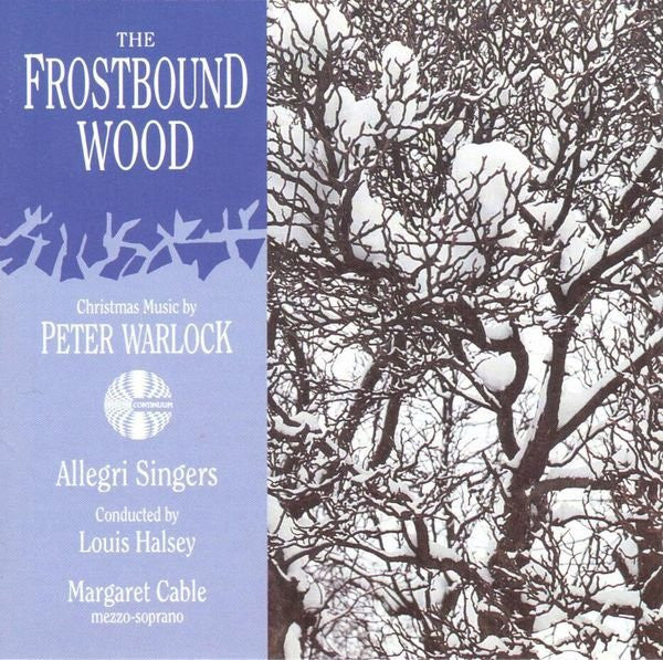 Peter Warlock: The Frostbound Wood