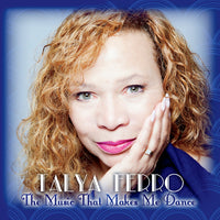 Talya Ferro: Music That Makes Me Dance