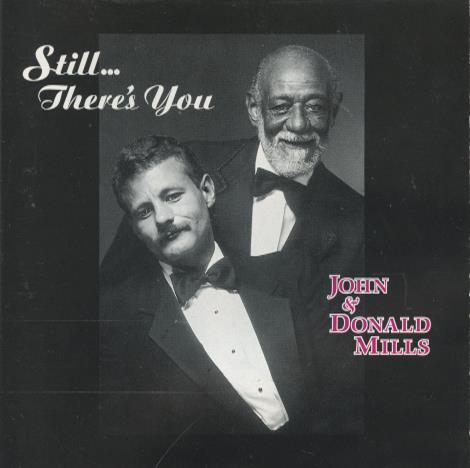 John & Donald Mills: Still... There's You