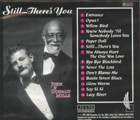 John & Donald Mills: Still... There's You