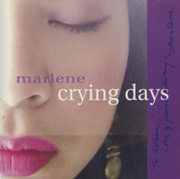 Marlene: Crying Days Signed