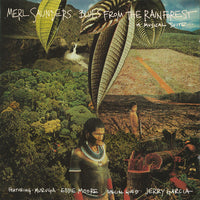 Merl Saunders: Blues From The Rainforest: A Musical Suite