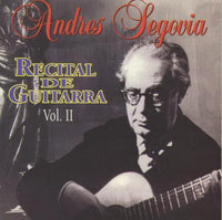 Andres Segovia: Recital De Guitarra Vol. II