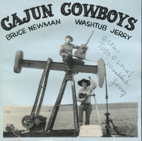 Bruce Newman & Washtub Jerry: Cajun Cowboys Signed