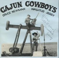 Bruce Newman & Washtub Jerry: Cajun Cowboys Signed