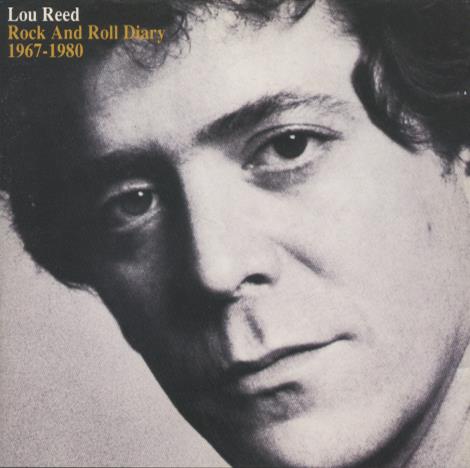 Lou Reed: Rock And Roll Diary 1967-1980