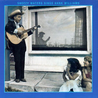 Sneezy Waters: Sings Hank Williams