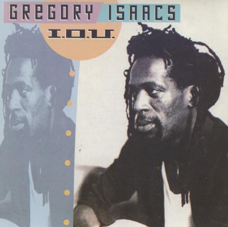 Gregory Isaacs: I.O.U.