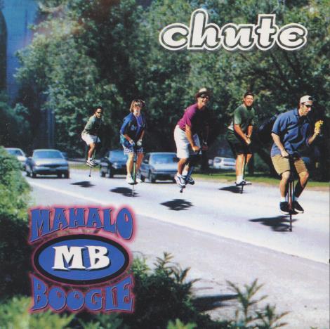 Mahalo Boogie: Chute