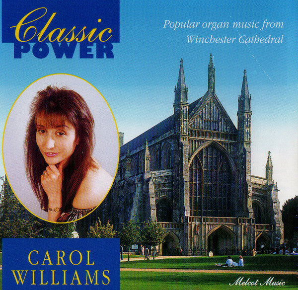 Carol Williams: Classic Power: Popular Organ Music From Winchester Cathedral