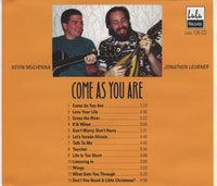 Kevin Mulvenna & Jonathon Leubner: Come As You Are