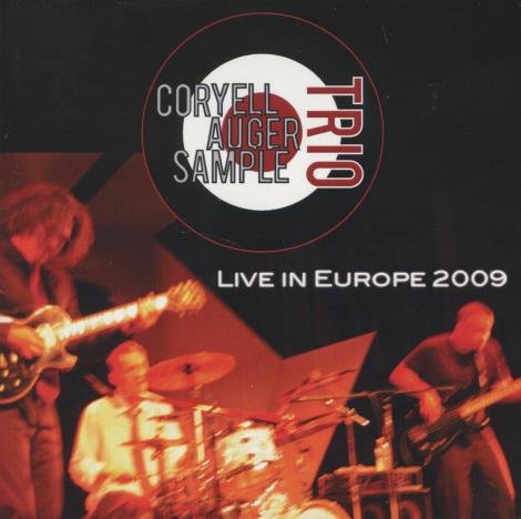Coryell Auger Sample Trio: Live in Europe 2009