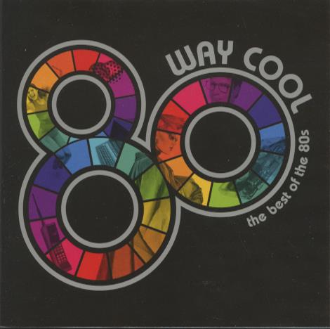 Way Cool: The Best Of The 80s