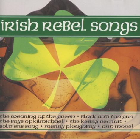 Irish Rebel Songs