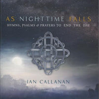 Ian Callanan: As Nighttime Falls 2-Disc Set