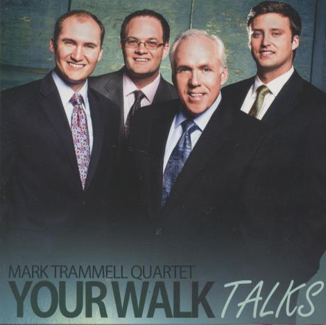 Mark Trammell Quartet: Your Walk Talks