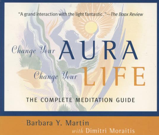 Change Your Aura, Change Your Life: The Complete Meditation Guide Abridged 3-Disc Set