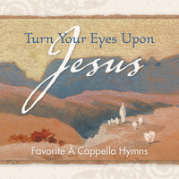 Discovery Singers: Turn Your Eyes Upon Jesus