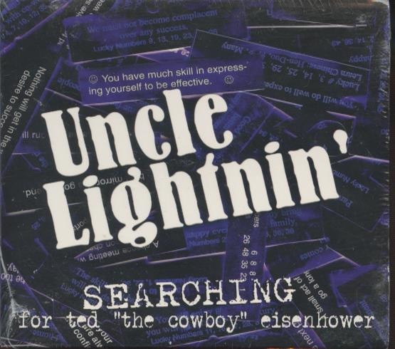 Uncle Lightnin': Searching For Ted The Cowboy Eisenhower