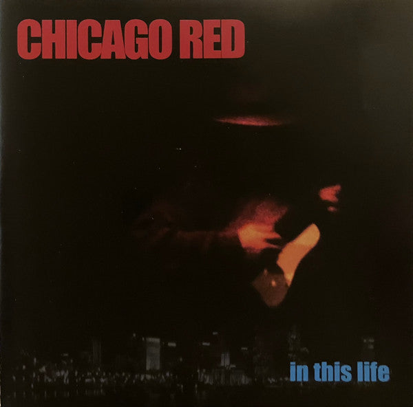 Chicago Red: In This Life