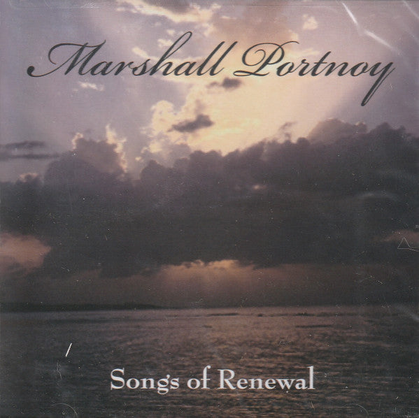 Marshall Portnoy: Songs Of Renewal