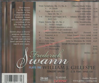 Frederick Swann: Plays The William J. Gillespie Concert Organ