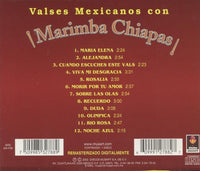 Marimba Chiapas: Valses Mexicanos Con Marimba Chiapas