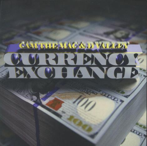 Cam The Mac & D Valley: Currency Exchange w/ Front Artwork